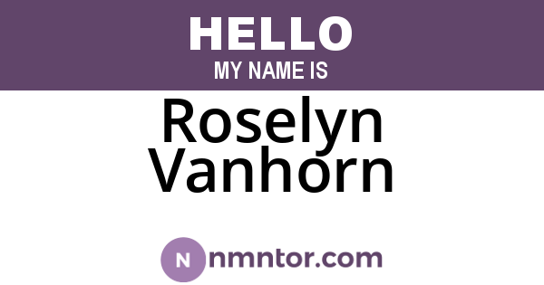 Roselyn Vanhorn