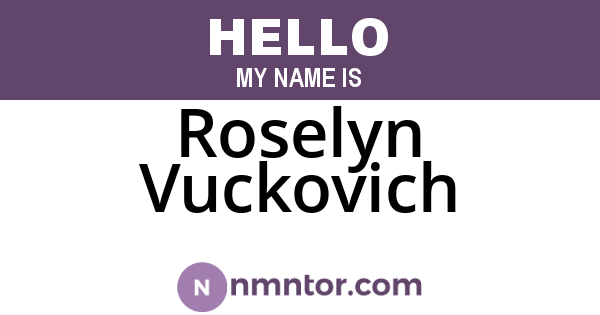 Roselyn Vuckovich