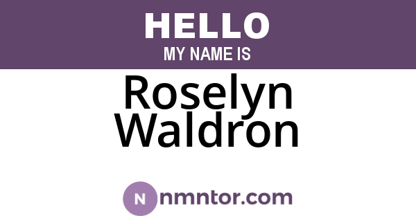 Roselyn Waldron