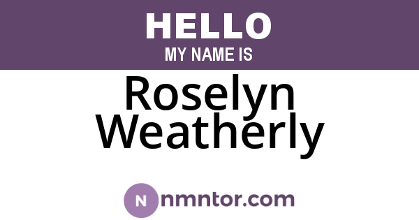 Roselyn Weatherly
