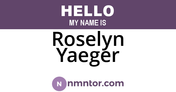 Roselyn Yaeger
