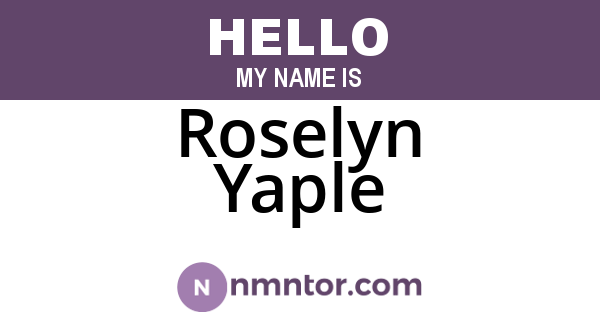 Roselyn Yaple