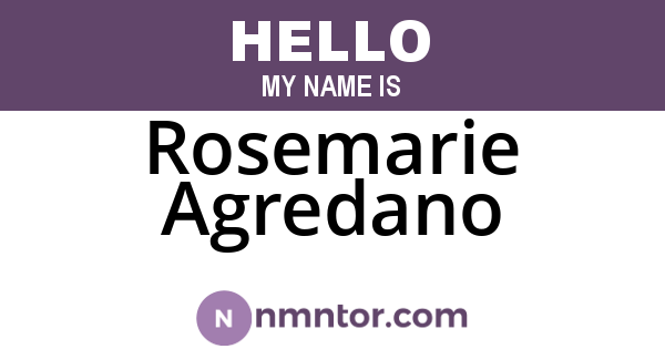 Rosemarie Agredano