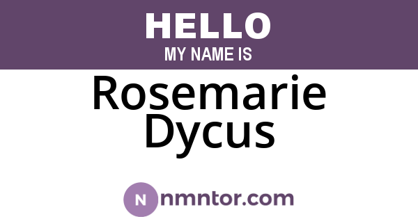 Rosemarie Dycus