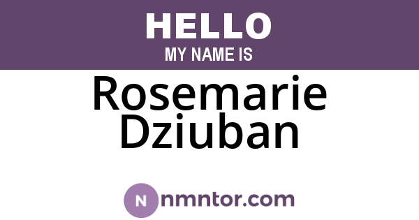 Rosemarie Dziuban