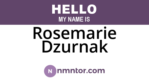 Rosemarie Dzurnak