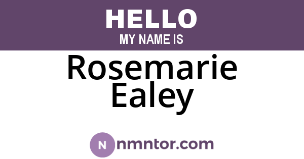 Rosemarie Ealey