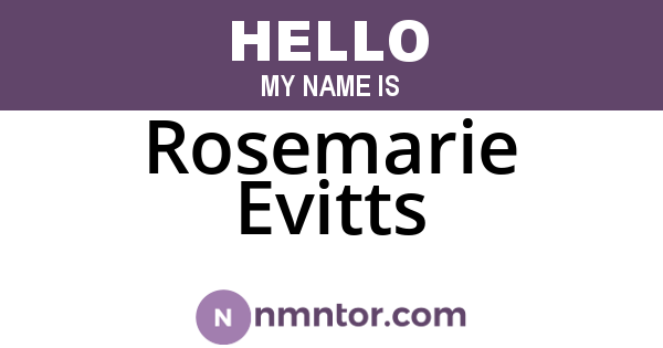 Rosemarie Evitts