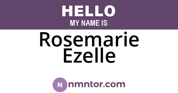 Rosemarie Ezelle