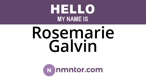 Rosemarie Galvin