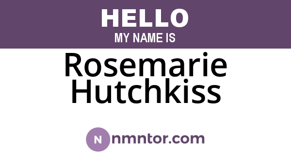 Rosemarie Hutchkiss