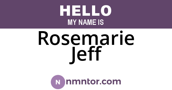 Rosemarie Jeff