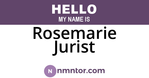Rosemarie Jurist
