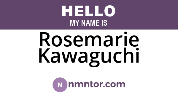 Rosemarie Kawaguchi