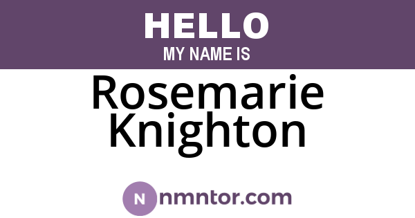 Rosemarie Knighton