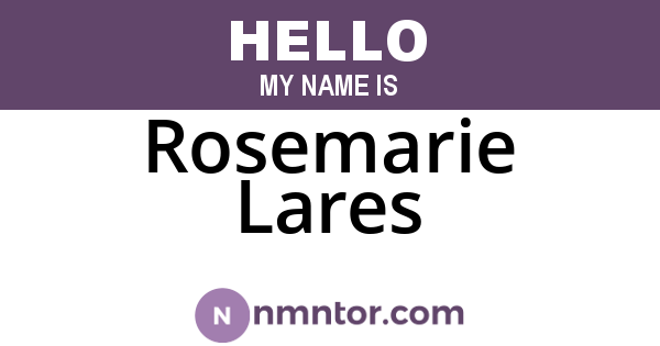 Rosemarie Lares