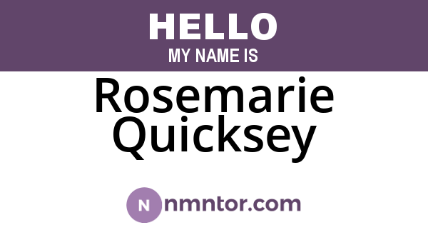 Rosemarie Quicksey