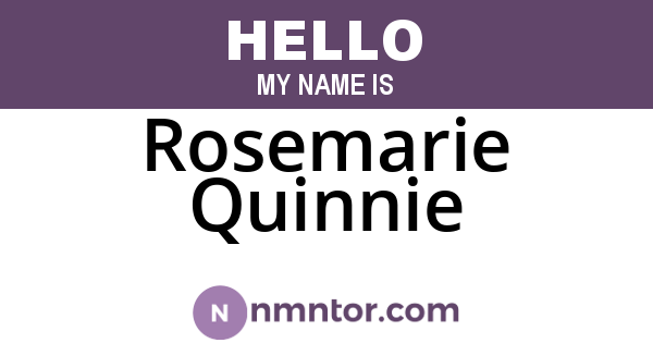 Rosemarie Quinnie