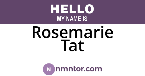 Rosemarie Tat