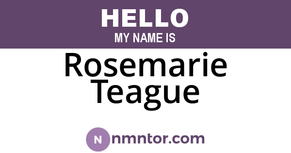 Rosemarie Teague