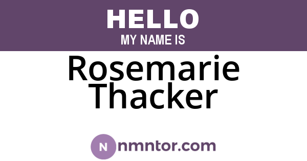 Rosemarie Thacker