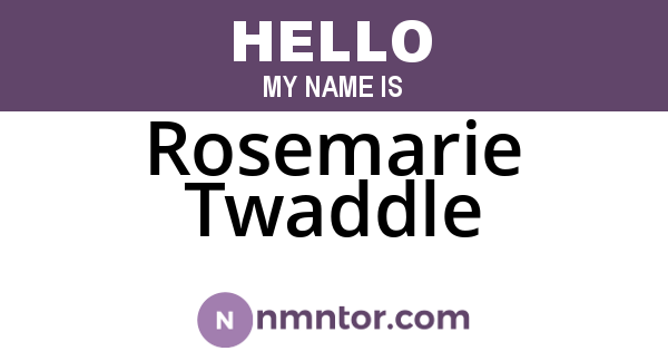 Rosemarie Twaddle