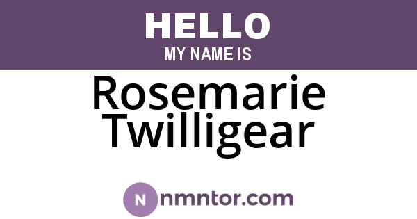 Rosemarie Twilligear