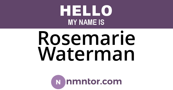 Rosemarie Waterman