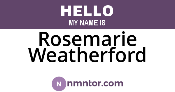 Rosemarie Weatherford