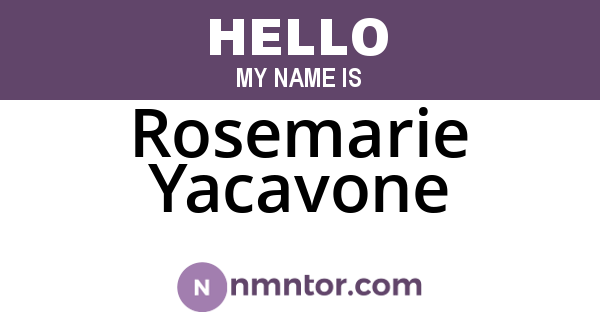 Rosemarie Yacavone