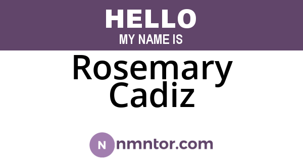 Rosemary Cadiz