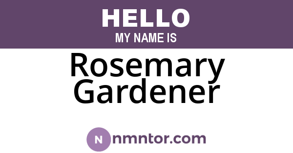 Rosemary Gardener