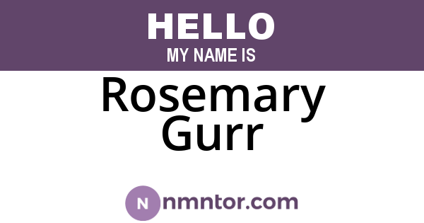 Rosemary Gurr