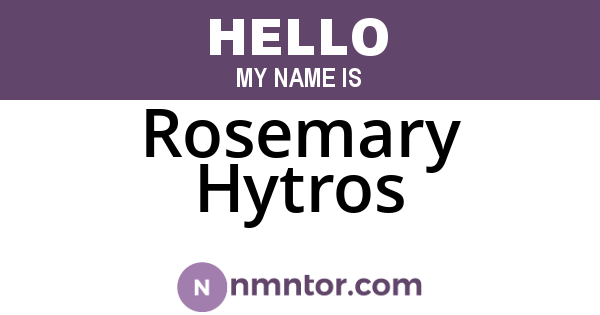 Rosemary Hytros