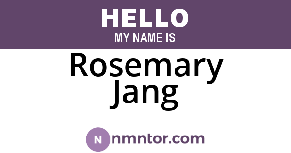 Rosemary Jang