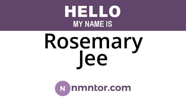 Rosemary Jee