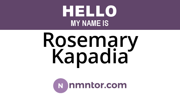 Rosemary Kapadia