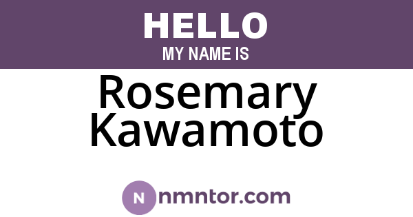 Rosemary Kawamoto
