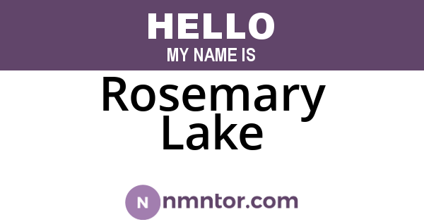 Rosemary Lake