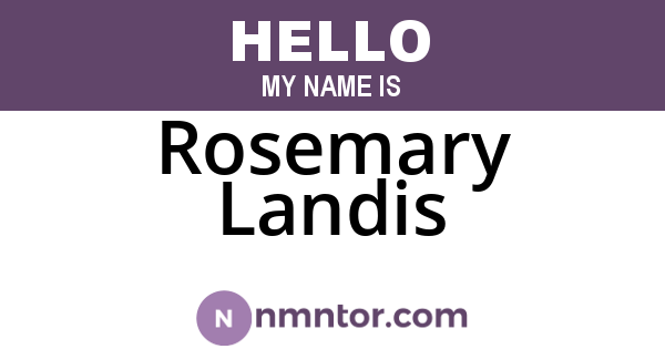 Rosemary Landis