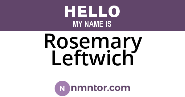 Rosemary Leftwich