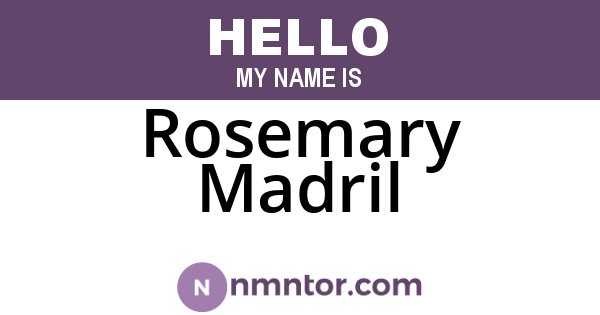 Rosemary Madril