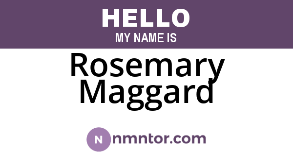 Rosemary Maggard