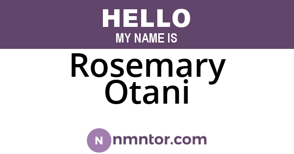 Rosemary Otani