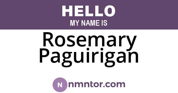 Rosemary Paguirigan