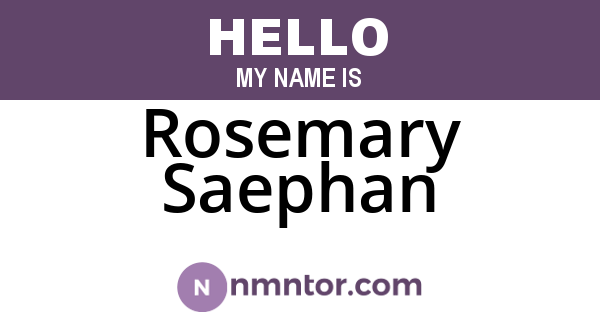 Rosemary Saephan