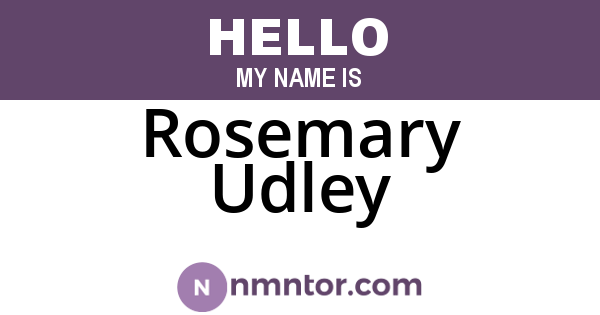 Rosemary Udley