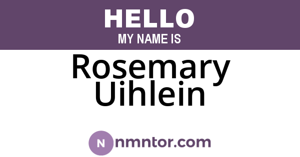 Rosemary Uihlein