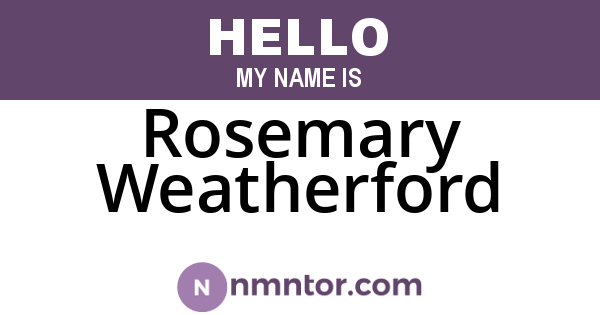 Rosemary Weatherford