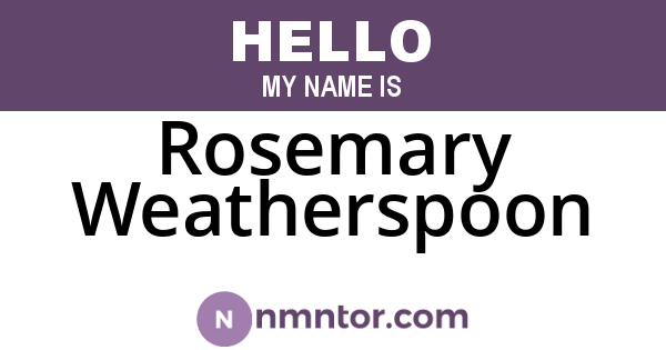Rosemary Weatherspoon
